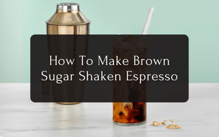 How To Make Brown Sugar Shaken Espresso